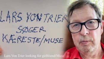 El cineasta Lars Von Trier anuncia en redes que busca novia