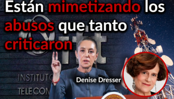 Ley de telecomunicaciones amenaza la libertad y se aprueba sin debate, critica Denise Dresser | Comentario